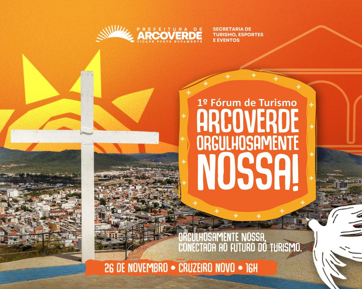 Arcoverde realiza, nesta quarta (26), o 1º Fórum de Turismo e apresenta planejamento estratégico que marca um novo ciclo para o setor
